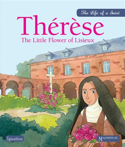 Therese The Little Flower of Lisieux / Sioux Berger