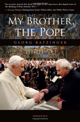 My Brother, the Pope / Georg Ratzinger