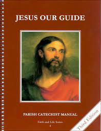 Faith and Life Grade 4 Parish Catechist Manual Jesus Our Guide