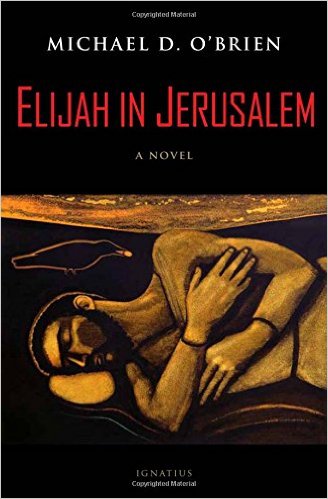 Elijah in Jerusalem/  Michael D. O'Brien