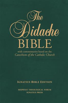 The Didache Bible with Commentaries Based on the Catechism of the Catholic Church Bonded Leather Ignatius Edition  Leather Cover