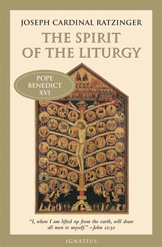 The Spirit of the Liturgy / Cardinal Joseph Ratzinger (PB)