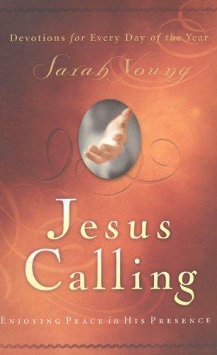 Jesus Calling: Enjoying Peace in His Presence / Sarah Young