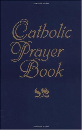 Catholic Prayer Book: Large Print / Jacquelyn Lindsey