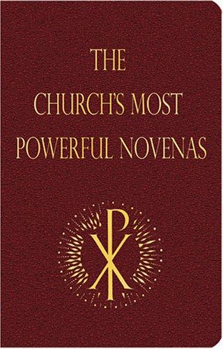 The Church's Most Powerful Novenas / Michael Dubruiel