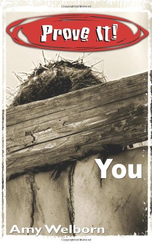 Prove It! You / Amy Welborn