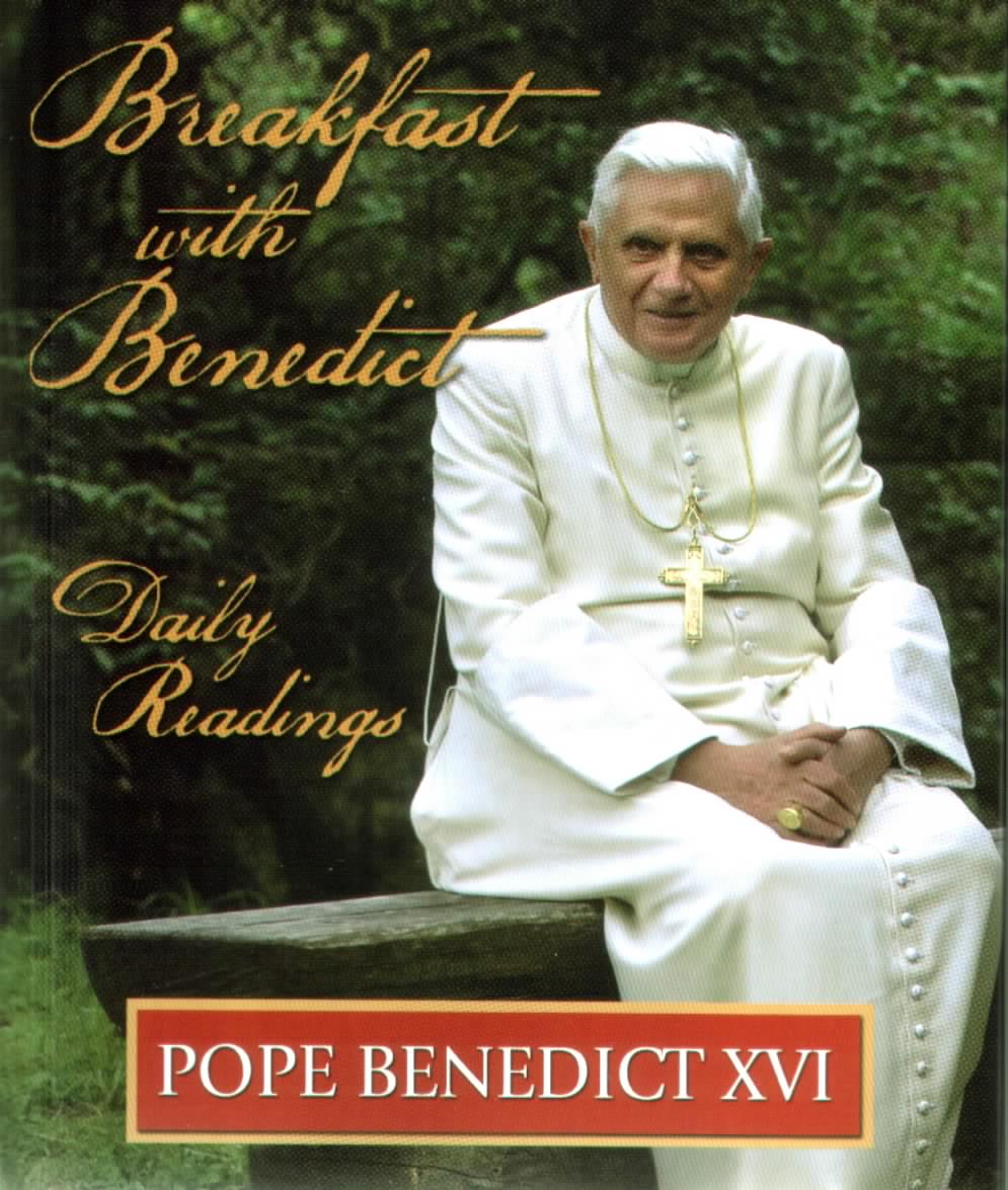 Breakfast with Benedict / Pope Benedict XVI & Bert Ghezzi Ph.D.