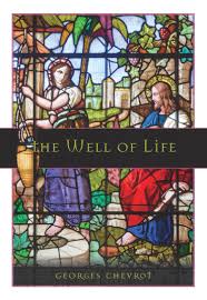 The Well of Life / Georges Chevrot