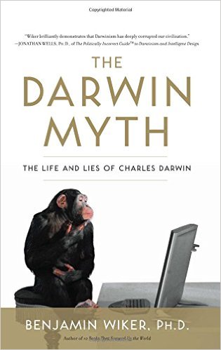 The Darwin Myth: the Life and Lies of Charles Darwin / Benjamin Wiker
