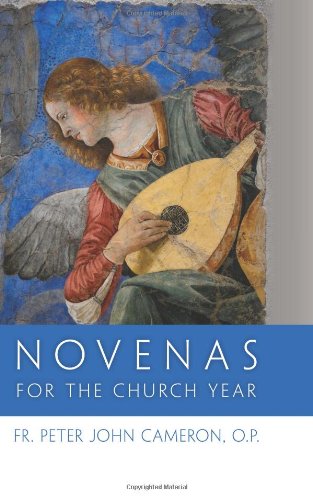 Novenas for the Church Year / Peter John Cameron