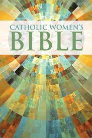 Catholic Women's Bible / Crawford, Reinhard, Sperry