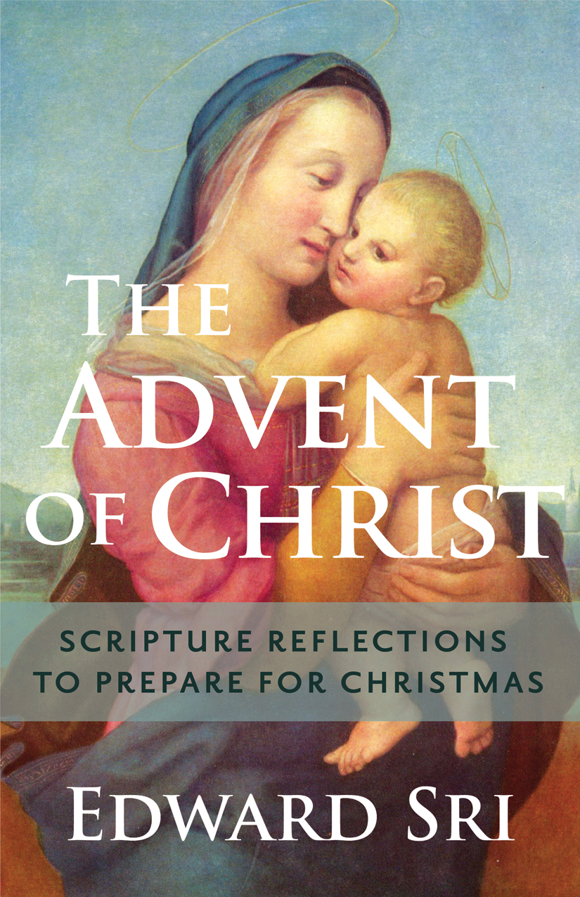 The Advent of Christ / Edward Sri