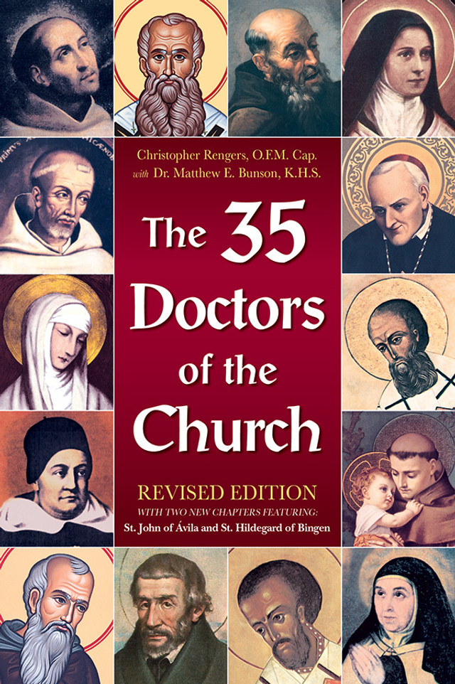 The 35 Doctors of the Church Revised Edition / Fr Christopher Rengers & Matthew E Bunson