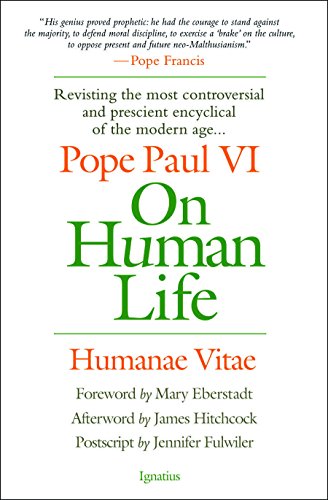 Humanae Vitae: On Human Life / Pope Paul VI