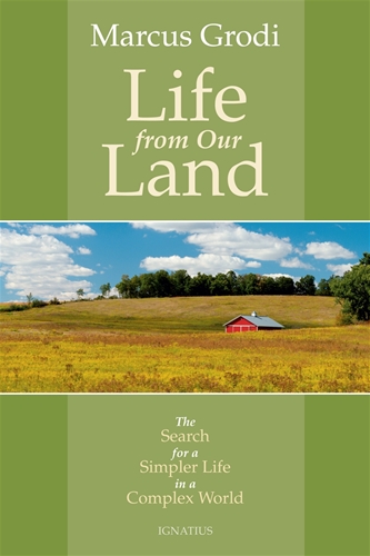 Life from Our Land / Marcus Crown Grodi
