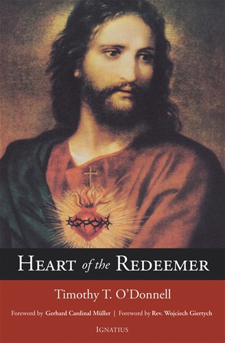 Heart of the Redeemer Second Edition / Timothy O'Donnell STD