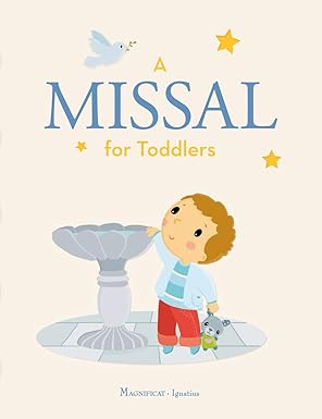 A Missal for Toddlers (HB) / by Vivian Dudro (Editor), Isabelle Galmiche (Editor), Elen Lescoat (Illustrator)