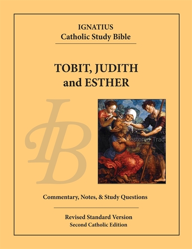 Tobit, Judith, and Esther Ignatius Catholic Study Bible / Scott Hahn &  Curtis Mitch
