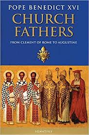 Church Fathers From Clement of Rome to Augustine (Paperback) / Pope Benedict XVI