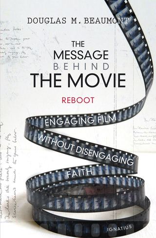 The Message Behind the Movie - Reboot / Douglas Beaumont