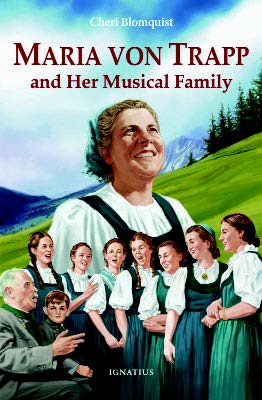 Maria von Trapp and Her Musical Family / Cheri Blomquist