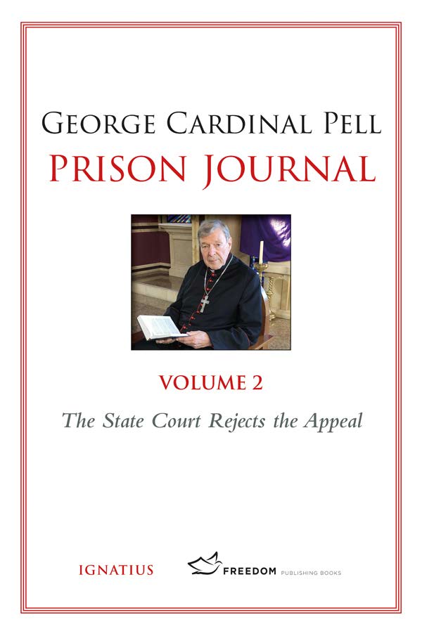 Prison Journal Volume 2  The State Court Rejects the Appeal / Cardinal George Pell