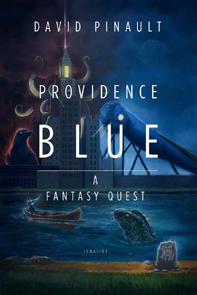 Providence Blue  A Fantasy Quest / David Pinault