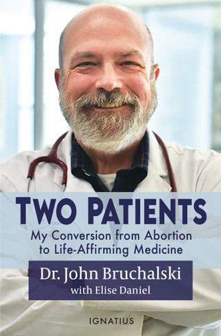 Two Patients / John Bruchalski MD with Elise Daniel