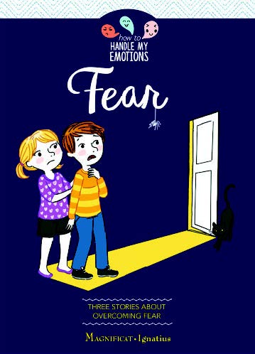Fear  Three Stories about Overcoming Fear / Gaelle Tertrais, Violaine Mouliere, Segolene De Nouel