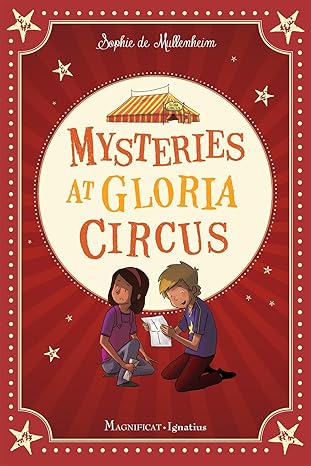 Mysteries at Gloria Circus (PB) / Sophie de Mullenheim (Author), Florian Thouret (Illustrator)
