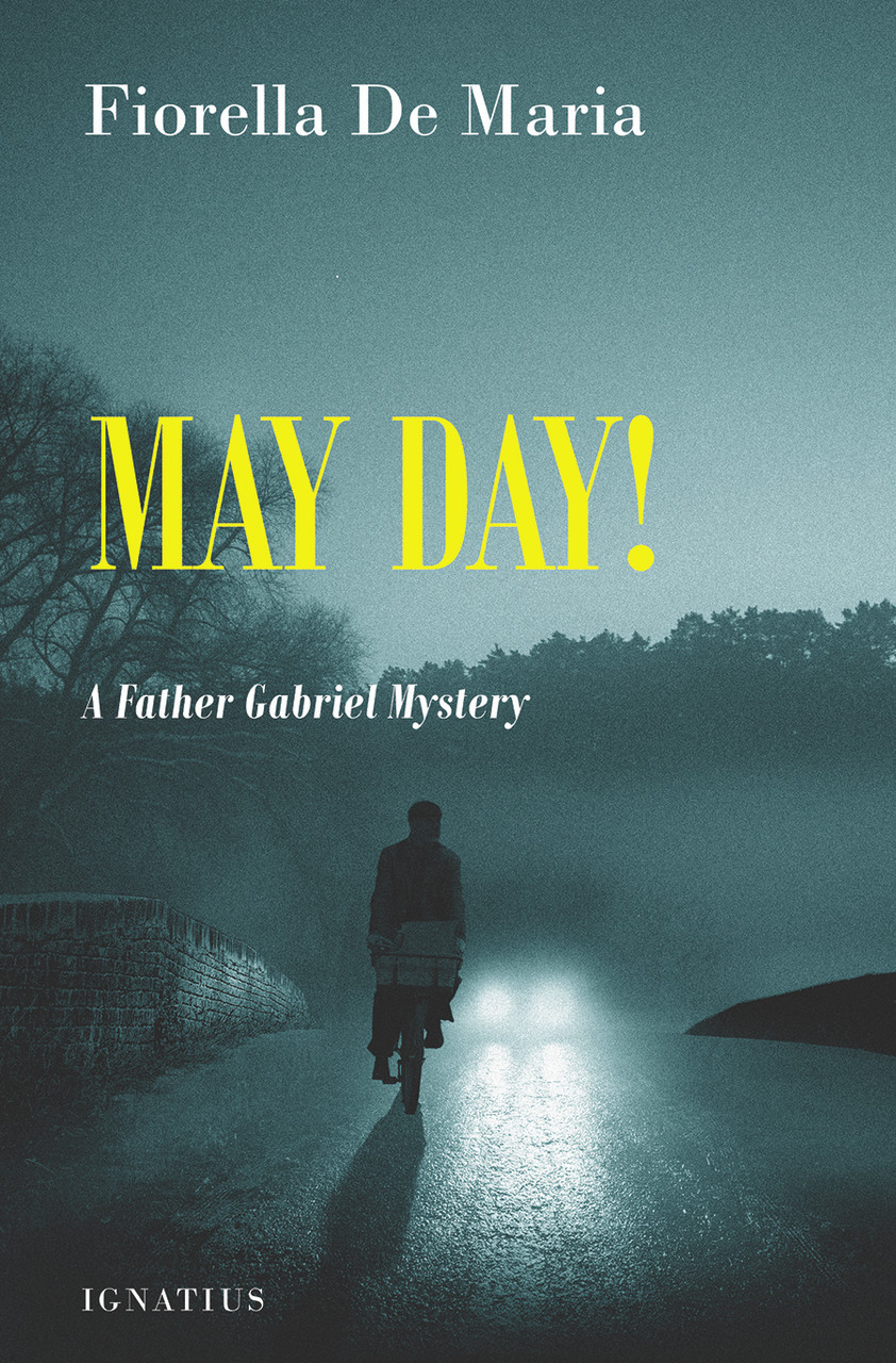 May Day!: A Father Gabriel Mystery / Fiorella De Maria
