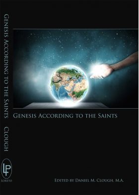 Genesis According to the Saints / Edited by Daniel M Clough