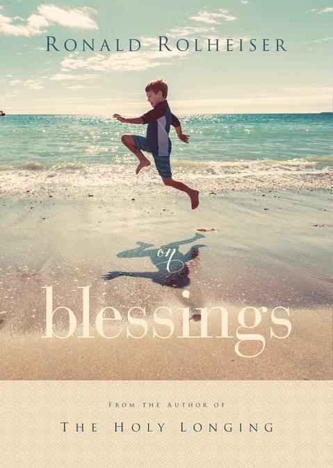 On Blessings DVD / Ronald Rolheiser
