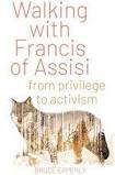 Walking with Francis of Assisi  / Bruce Epperly