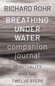 Breathing Under Water Companion Journal / Richard Rohr