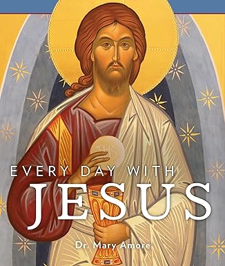 Every Day with Jesus (PB) / Dr Amore (Author)