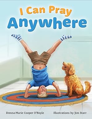 I Can Pray Anywhere (HB) / Donna-Marie Cooper O'Boyle
