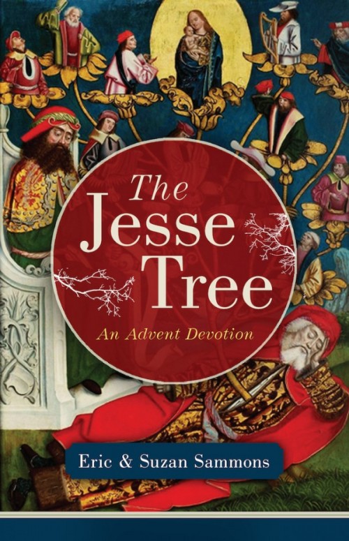 The Jesse Tree / Eric Sammons and Suzan M Sammons