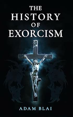 History of Exorcism PB / Adam Blai