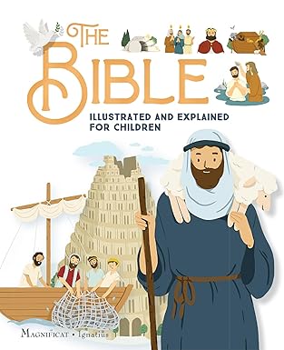 The Bible Illustrated and Explained for Children (HB)