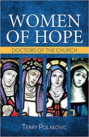 Women of Hope Doctors of the Church / Terry Polakovic