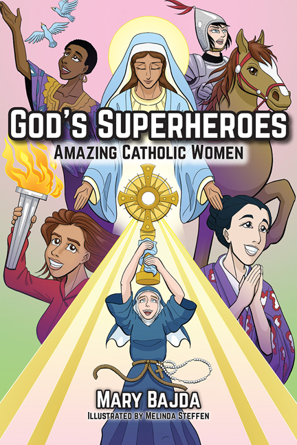 God's Superheroes Amazing Women / Mary Bajda