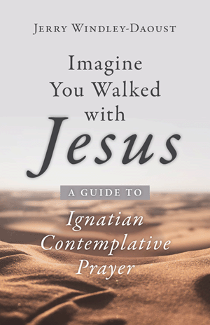 Imagine You Walked with Jesus / Jerry Windley-Daoust