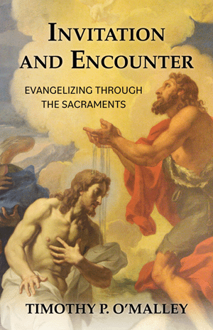 Invitation and Encounter / Timothy P O'Malley