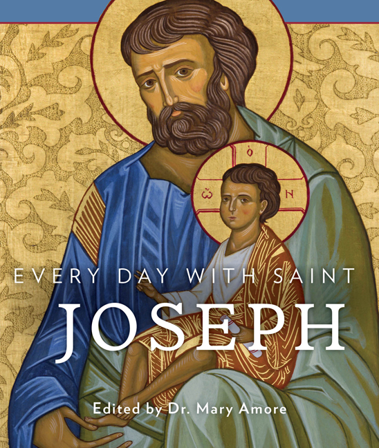 Every Day with St Joseph / Edited by Mary Amore