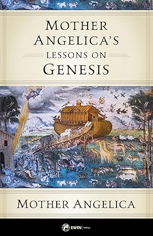 Mother Angelica's Lessons on Genesis / Mother Angelica/ EWTN