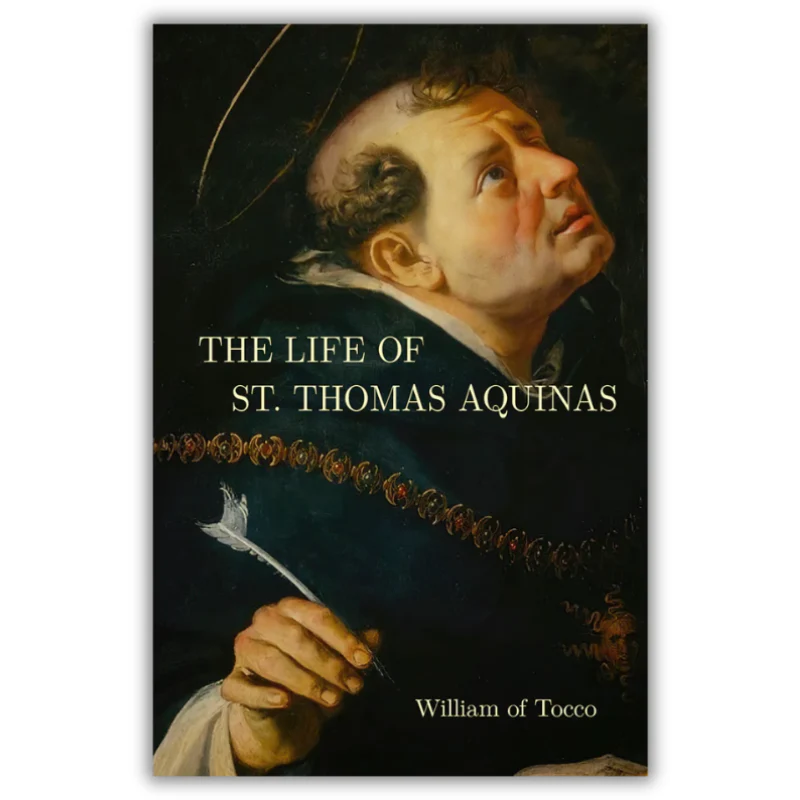 Life of St Thomas Aquinas (HB) / William of Tocco