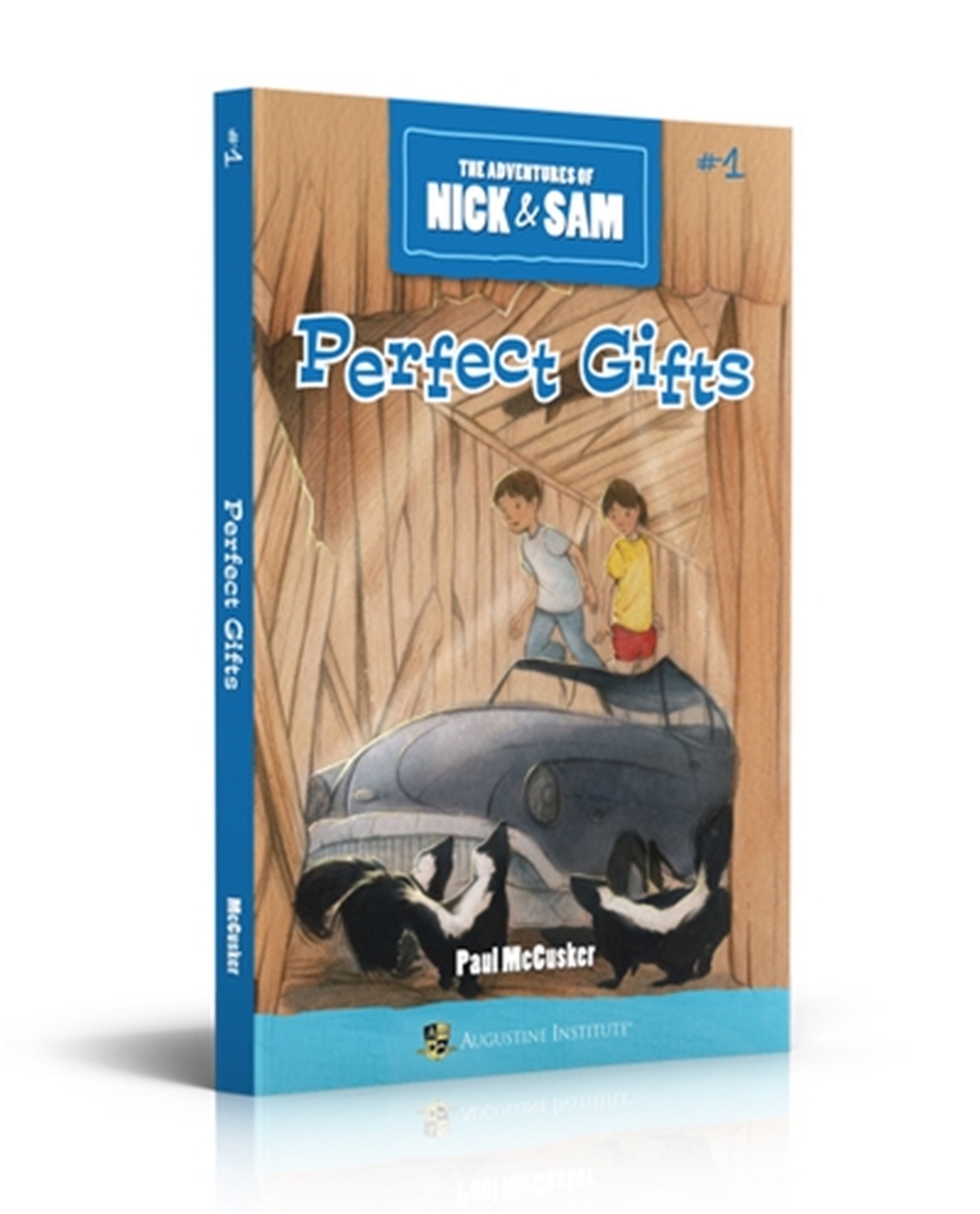 Perfect Gifts The Adventures of Nick & Sam Book #1 / Paul McCusker