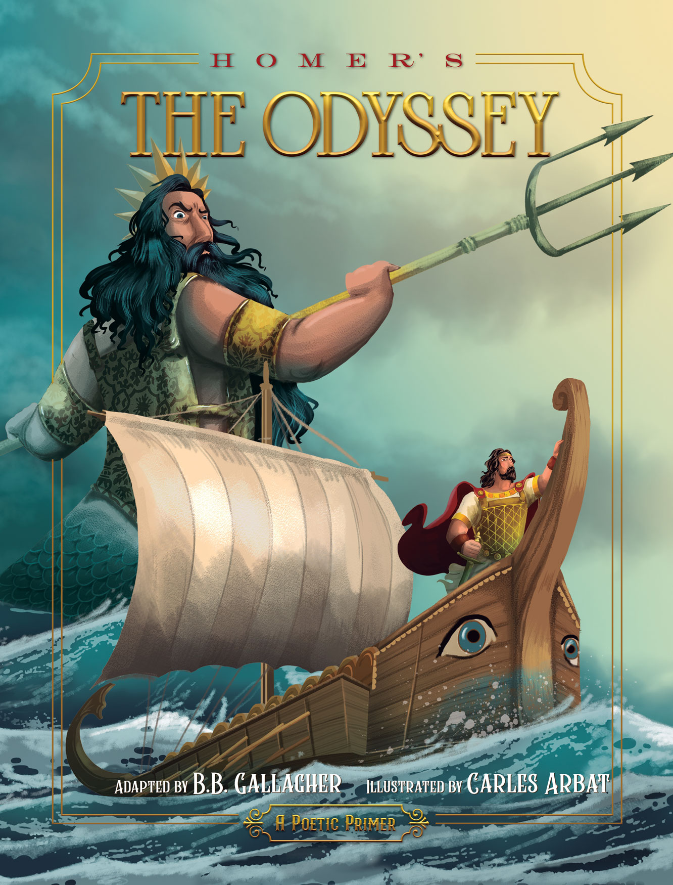 Homer's The Odyssey / Adapted by B B Gallagher, Illustrated by Charles Arbat