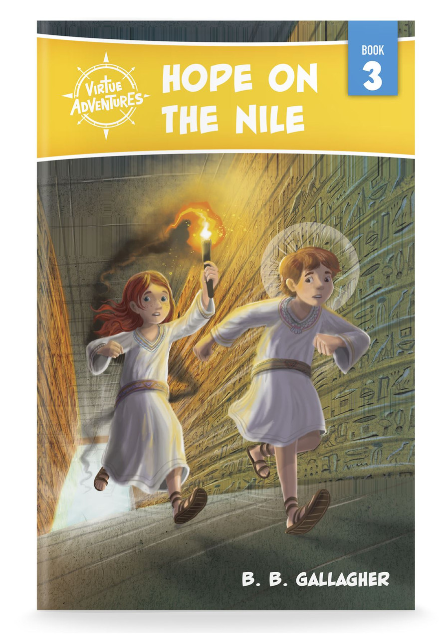 Hope on the Nile  Virtue Adventures Book 3 / B B Gallagher